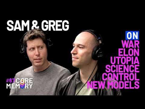 Altman and Brockman — Core Memory podcast